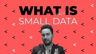 What is small data