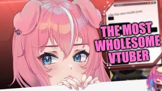 The Most Wholesome VTuber...