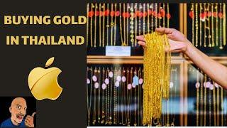 BUYING GOLD IN THAILAND $$$ V718