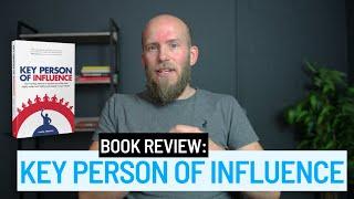 Book Review: Key Person of Influence