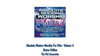 Absolute Modern Worship for Kids - Volume 3