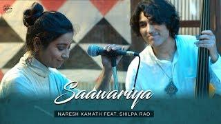 Saawariya | Naresh Kamath, Shilpa Rao | Tapas Roy | Sonal Sehgal | Drishyam Play