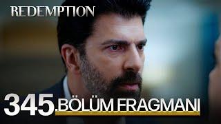 Esaret 345. Bölüm Fragmanı | Redemption Episode 345 Promo