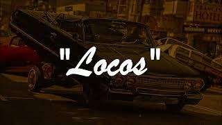 [FREE] Chicano Rap Type Beat // "Locos" | Old School Type Beat