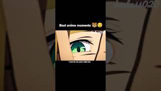 Best anime moments 