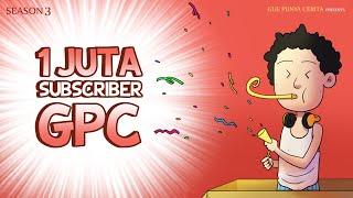 Gue Punya Cerita - Spesial 1Juta Subscriber