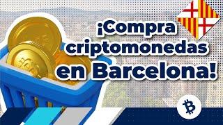  Comprar criptomonedas en Barcelona en efectivo o con tarjeta 