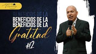 Beneficios de la Gratitud #2 | Seminario Bíblico