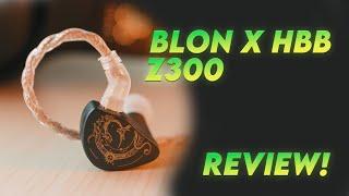 Blon X HBB Z300 Review. BL-03 Reborn?