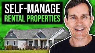 How to Self-Manage Rental Properties while working Full-Time