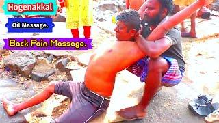 Hogenakkal: Hogenakkal Oil Massage| Back Massage for Back Pain