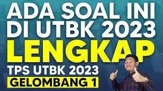 SOAL TPS UTBK 2023 GELOMBANG 1