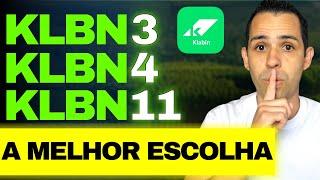 KLBN3 x KLBN4 x KLBN11: QUAL A MELHOR PARAR INVESTIR? QUAL PAGA MAIS DIVIDENDOS?