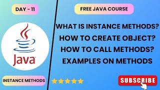 Day - 11 | Instance Methods | Free Java Course | #javacourse #2024 #learning #freecourse