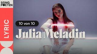 Julia Meladin - 10 von 10 (Songpoeten Lyric Video)