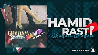 Hamid Rasti - Ghadam Ghadam (Official Track)