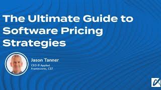 The Ultimate Guide to Software Pricing Strategies