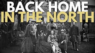 The Efforts, People, & Personalities of the Northern Home Front