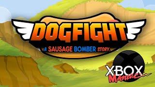 Dogfight - A Sausage Bomber Story en XboxManiac.es