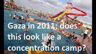 If Gaza is indeed, as some assert, a giant concentration camp, then who made it so?