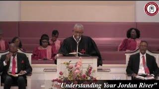 Pastor McNeal: "Understanding Your Jordan River" (Joshua 1:1-6) Sunday, December 1, 2024