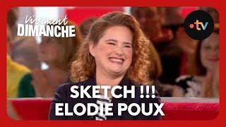 Sketch ! Elodie Poux est atteinte d'un trouble... - Vivement Dimanche 5 mai 2024