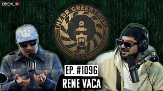 Comedian René Vaca: Drug Dealing Grandma, Dad in Jail, & Touring | The Dr. Greenthumb Show #1096