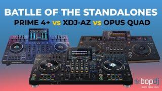 AlphaTheta XDJ-AZ vs Denon DJ Prime 4+ vs Pioneer DJ Opus Quad | Bop DJ