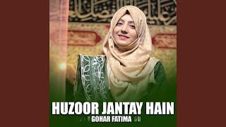 Huzoor Jantay Hain Naat