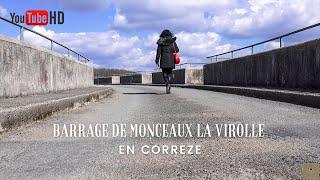 Barrage de Monceaux la Virolle en Corrèze