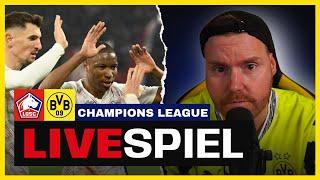  OSC Lille vs. Borussia Dortmund | Champions League Achtelfinale | LIVE FAN Kommentar