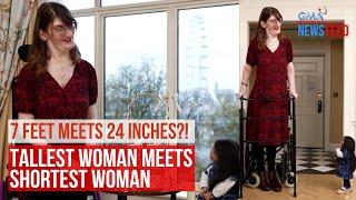 7 feet meets 24 inches?! Tallest woman meets shortest woman | GMA Integrated Newsfeed