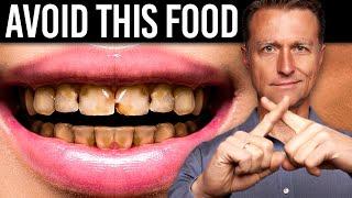 The Worst Food for Your Teeth Is NOT SUGAR