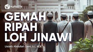 Kajian Islam: Gemah Ripah Loh Jinawi - Ustadz Abdullah Zaen, Lc., MA