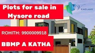 Plots in Mysore Road | Plots for sale in Mysore Road | 30X40 site sale mysore road