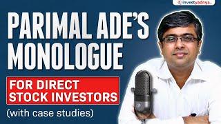 Parimal Ade's Monologue for Direct Stock Investors
