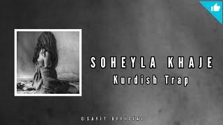 SOHEYLA KHAJE  -  Trap Remix / Sayit Official