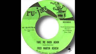 Fred Martin Review & The Joys   Take Me Back Again