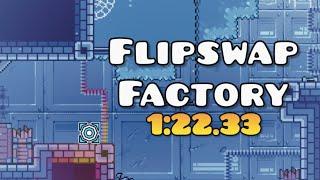 Flipswap Factory // 1:22.333 // Medium Demon By Zejoant