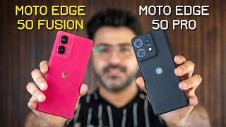 Moto Edge 50 Fusion Vs Moto Edge 50 Pro CAMERA COMPARISON
