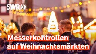 Messerverbot – Sind Weihnachtsmärkte in RLP sicher? | Zur Sache! Rheinland-Pfalz