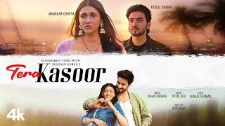 TERA KASOOR (Official Video Song) Vishal Mishra | Payal Dev,Kunaal Vermaa | Faisu,Mannara| Bhushan K