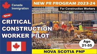  CANADA's New PR Program | Critical Construction Worker Pilot 2023–24 | Canada Immigration 2024