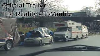 The Reality of #VanLife (2018) - Official Trailer - Van life Documentary