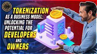 The Benefits Of Tokenization For Real Estate Developers And Owners