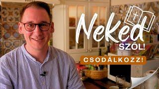 CSODÁLKOZZ! - Neked szól!