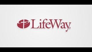 LifeWay | Biblical Solutions for Life