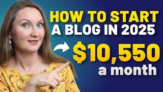 How to Start a Blog and Make Money - $10k+/Month in 2025 (Step-by-Step)