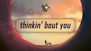 Discover The Undiscovered  thinkin' bout you