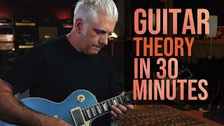 As Much GUITAR THEORY As I Can Teach In 30 Minutes